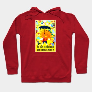 No Rain in Portugal Hoodie